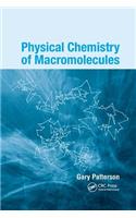 Physical Chemistry of Macromolecules