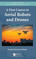 A First Course in Aerial Robots and Drones