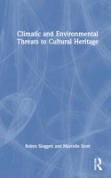 Climatic and Environmental Threats to Cultural Heritage