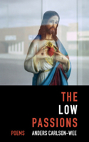 Low Passions