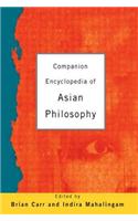 Companion Encyclopedia of Asian Philosophy