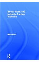 Social Work and Intimate Partner Violence