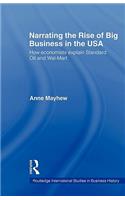 Narrating the Rise of Big Business in the USA