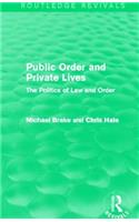 Public Order and Private Lives (Routledge Revivals)