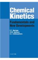 Chemical Kinetics: Fundamentals and Recent Developments