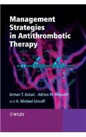 Management Strategies in Antithrombotic Therapy