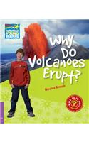 Why Do Volcanoes Erupt? Level 4 Factbook