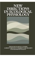 New Directions in Ecological Physiology