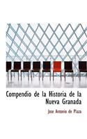 Compendio de La Historia de La Nueva Granada