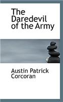 The Daredevil of the Army