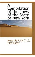 A Compilation of the Laws of the State of New York