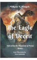 The Eagle of Deceit: (2 Tales from the Mountain of Perun)