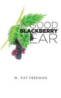 Good Blackberry Year