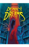 Deadly Dreams