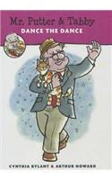 Mr. Putter & Tabby Dance the Dance: (Mr. Putter & Tabby)