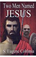 Two Men Named Jesus