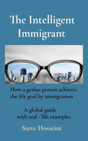 The Intelligent Immigrant