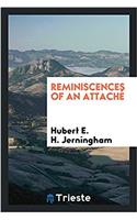 REMINISCENCES OF AN ATTACH