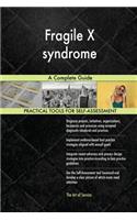 Fragile X syndrome A Complete Guide