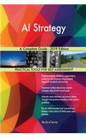 AI Strategy A Complete Guide - 2019 Edition