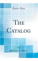 The Catalog (Classic Reprint)