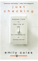 Just Checking: Scenes from the Life of an Obsessive-Compulsive(English)