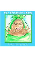 For Christian's Sake
