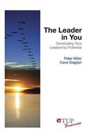 The Leader in You: Developing Your Leadership Potential