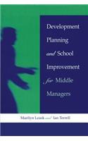 Development Planning and School Improvement for Middle Managers