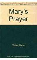 Mary's Prayer