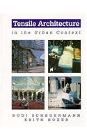 Tensile Architecture in the Urban Context