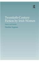 Twentieth-Century Fiction by Irish Women