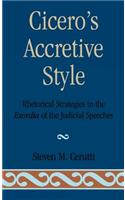 Cicero's Accretive Style