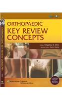 Orthopaedic Key Review Concepts