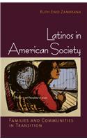 Latinos in American Society
