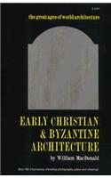 Early Christian and Byzantine Architecture