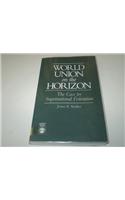 World Union on the Horizon
