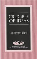 Crucible of Ideas