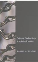 Science, Technology & Criminal Justice