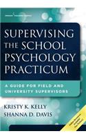 Supervising the School Psychology Practicum