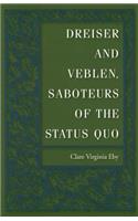 Dreiser and Veblen, Saboteurs of the Status Quo