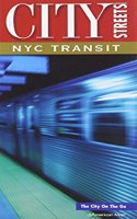 City Streets NYC Transit NY