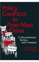 Policy Conflicts in Post-Mao China: A Documentary Survey with Analysis