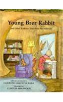 Young Brer Rabbit and Other Trickster Tales from the Americas