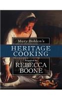 Mary Bohlens Heritage Cooking
