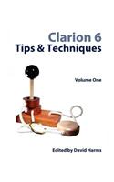 Clarion 6 Tips & Techniques, Volume 1