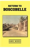 Return to Boscobelle