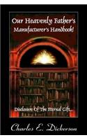 Our Heavenly Father's Manufacturer's Handbook