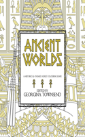 Ancient Worlds: A Historical-Themed Adult Colouring Book