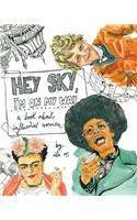 Hey Sky, I'm On My Way
